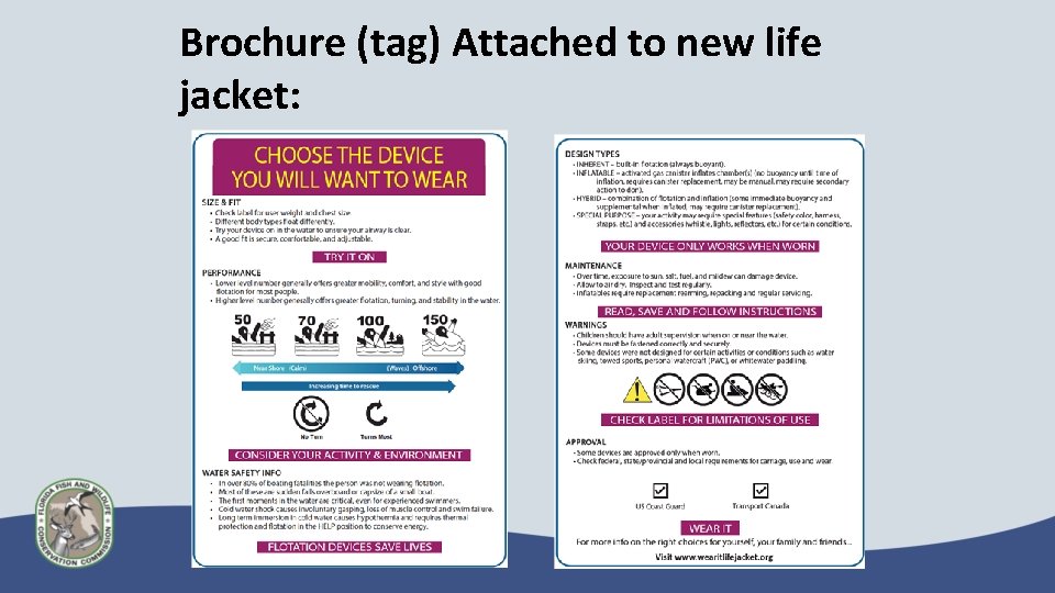 Brochure (tag) Attached to new life jacket: 