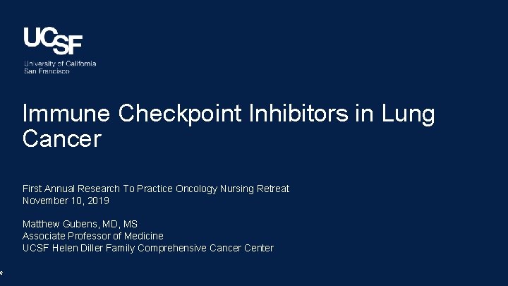 6 Immune Checkpoint Inhibitors in Lung Cancer First Annual Research To Practice Oncology Nursing