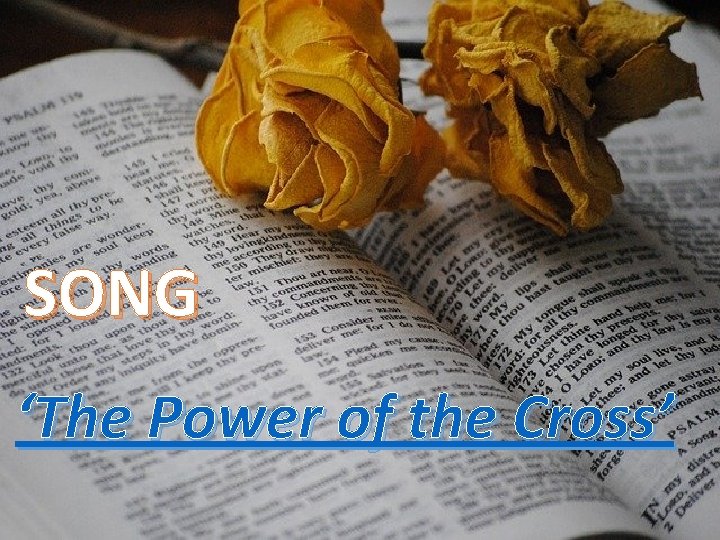 SONG ‘The Power of the Cross’ 