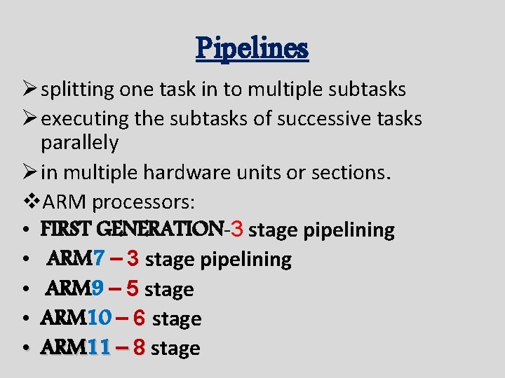 Pipelines Ø splitting one task in to multiple subtasks Ø executing the subtasks Pipelines Ø splitting one task in to multiple subtasks Ø executing the subtasks