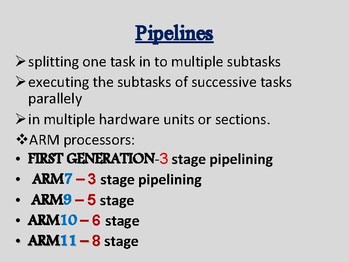  Pipelines Ø splitting one task in to multiple subtasks Ø executing the subtasks