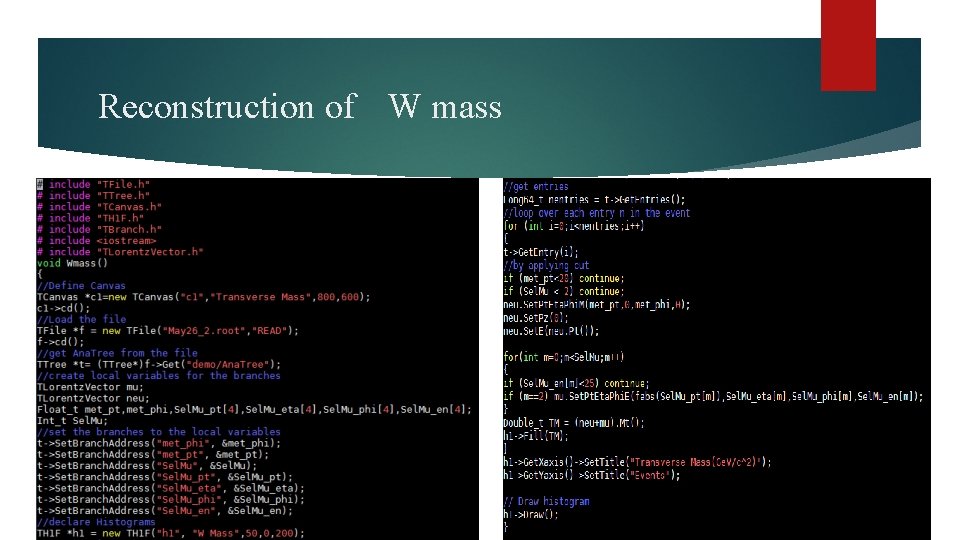 Reconstruction of W mass 