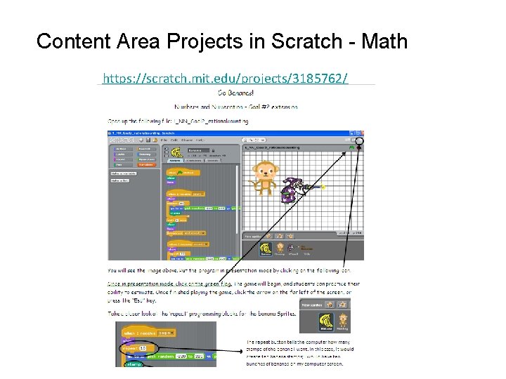 Content Area Projects in Scratch - Math https: //scratch. mit. edu/projects/3185762/ 