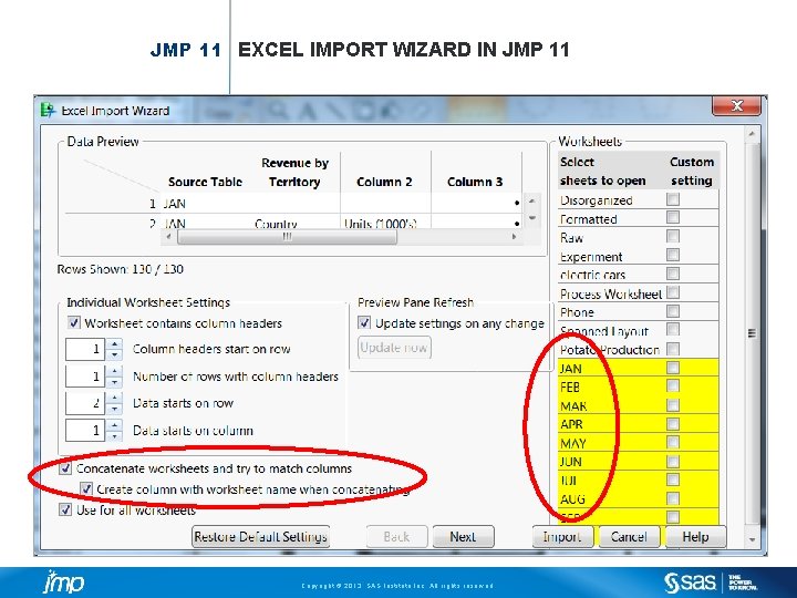 JMP 11 EXCEL IMPORT WIZARD IN JMP 11 Select Sheets to Concatenate Click Option