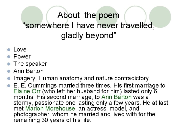 About the poem “somewhere I have never travelled, gladly beyond” l l l Love