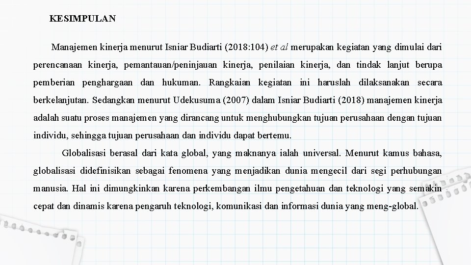 KESIMPULAN Manajemen kinerja menurut Isniar Budiarti (2018: 104) et al merupakan kegiatan yang dimulai