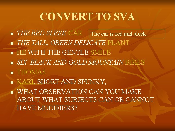 CONVERT TO SVA n n n n THE RED SLEEK CAR The car is