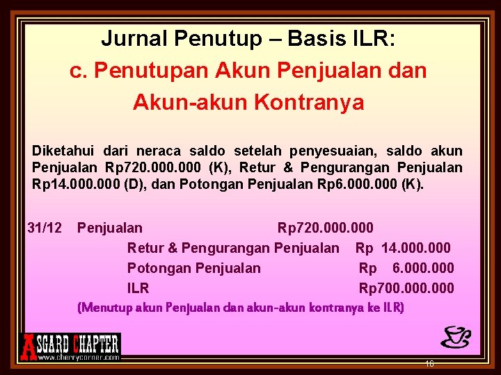 Jurnal Penutup – Basis ILR: c. Penutupan Akun Penjualan dan Akun-akun Kontranya Diketahui dari