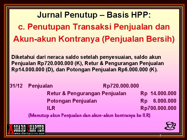 Jurnal Penutup – Basis HPP: c. Penutupan Transaksi Penjualan dan Akun-akun Kontranya (Penjualan Bersih)