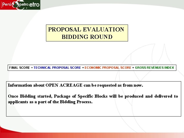 PROPOSAL EVALUATION BIDDING ROUND FINAL SCORE = TECHNICAL PROPOSAL SCORE + ECONOMIC PROPOSAL SCORE