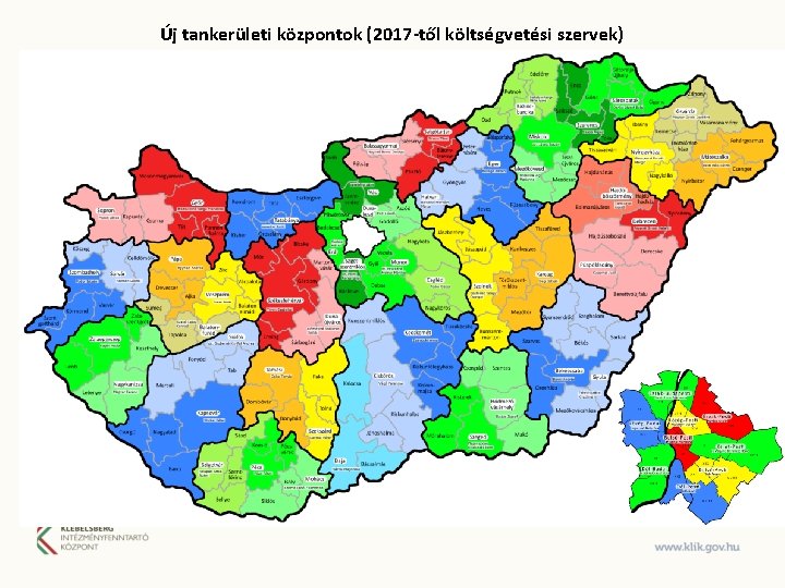 Új tankerületi központok (2017 -től költségvetési szervek) 