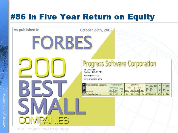 Simplify your business #86 in Five Year Return on Equity 18 © 2003 Progress