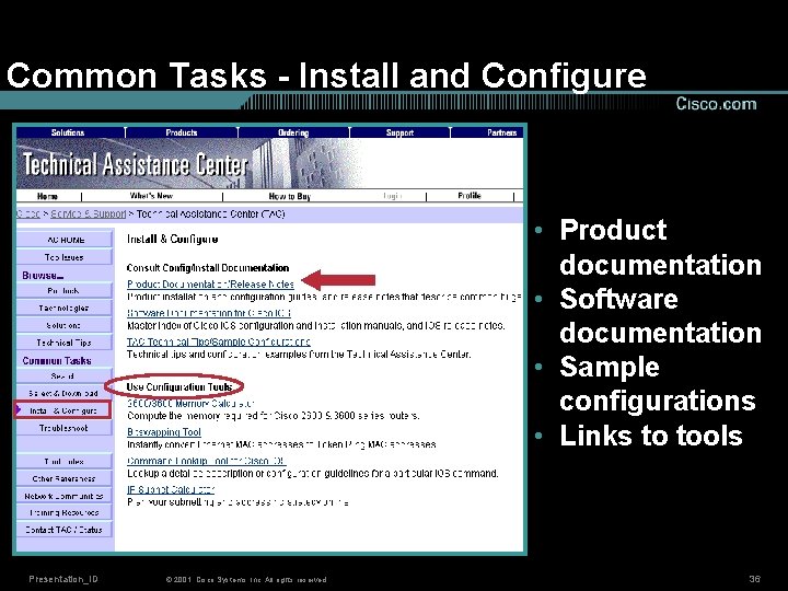 Common Tasks - Install and Configure • Product documentation • Software documentation • Sample
