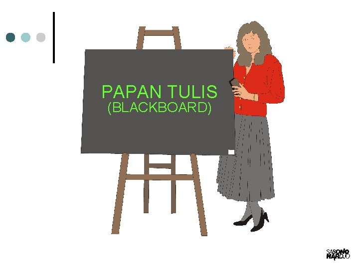 PAPAN TULIS (BLACKBOARD) 