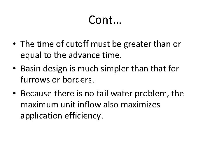 Cont… • The time of cutoff must be greater than or equal to the
