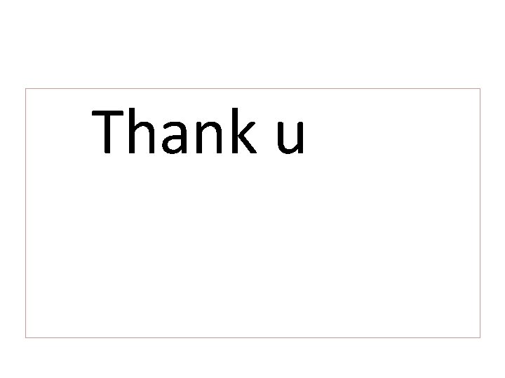  Thank u 