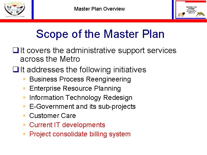 Master Plan Overview Scope of the Master Plan q It covers the administrative support