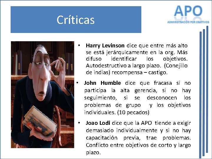 Críticas • Harry Levinson dice que entre más alto se está jerárquicamente en la Críticas • Harry Levinson dice que entre más alto se está jerárquicamente en la