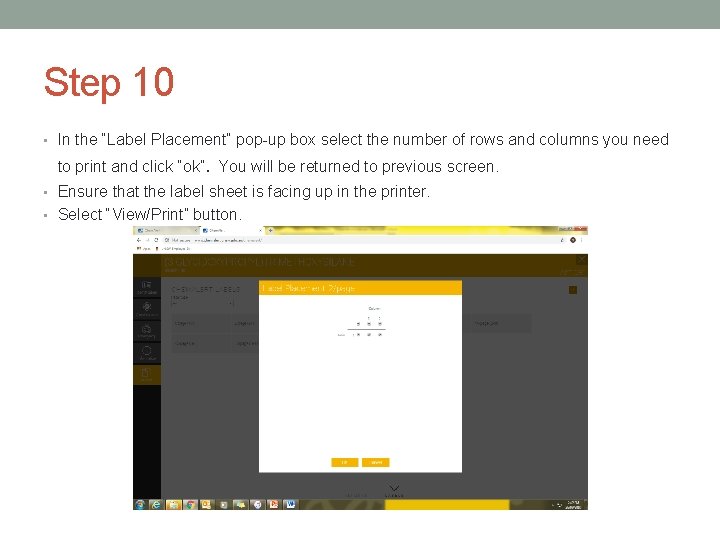 Step 10 • In the “Label Placement” pop-up box select the number of rows