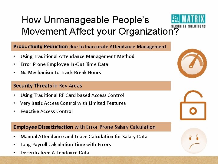 How Unmanageable People’s Movement Affect your Organization? Productivity Reduction due to Inaccurate Attendance Management