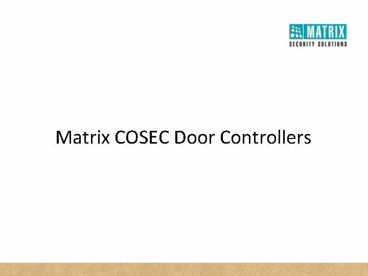 Matrix COSEC Door Controllers 