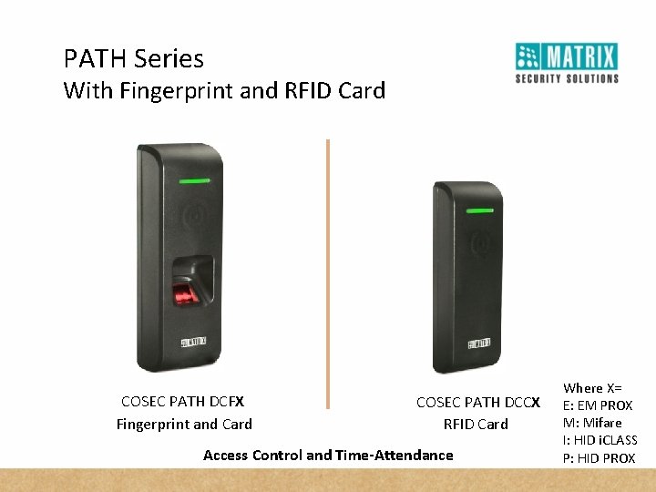 PATH Series With Fingerprint and RFID Card COSEC PATH DCFX Fingerprint and Card COSEC