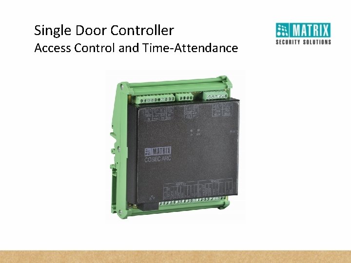 Single Door Controller Access Control and Time-Attendance 