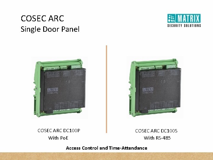 COSEC ARC Single Door Panel COSEC ARC DC 100 P With Po. E COSEC