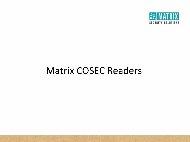 Matrix COSEC Readers 