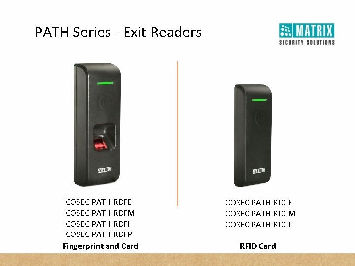 PATH Series - Exit Readers COSEC PATH RDFE COSEC PATH RDFM COSEC PATH RDFI