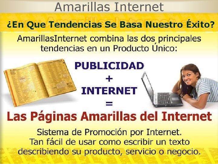 Amarillas Internet ¿En Que Tendencias Se Basa Nuestro Éxito? 