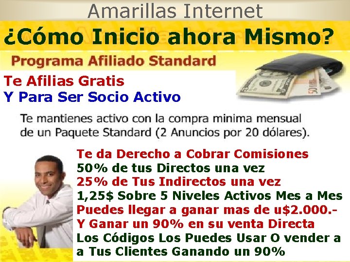 Amarillas Internet ¿Cómo Inicio ahora Mismo? Te Afilias Gratis Y Para Ser Socio Activo