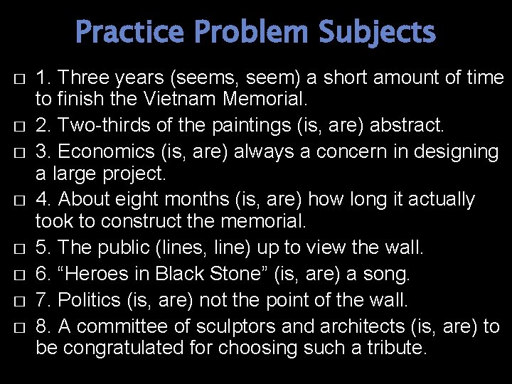 Practice Problem Subjects � � � � 1. Three years (seems, seem) a short Practice Problem Subjects � � � � 1. Three years (seems, seem) a short
