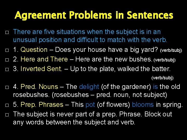 Agreement Problems in Sentences � � There are five situations when the subject is Agreement Problems in Sentences � � There are five situations when the subject is