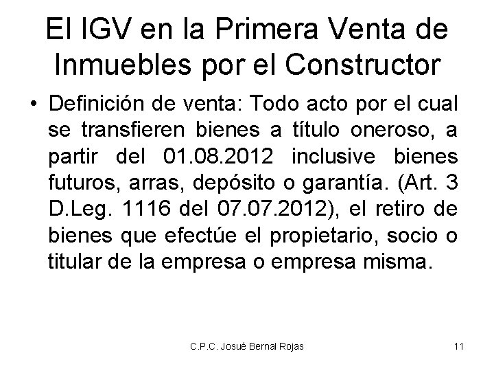 El IGV en la Primera Venta de Inmuebles por el Constructor • Definición de