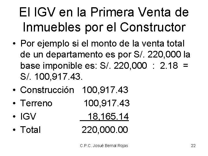 El IGV en la Primera Venta de Inmuebles por el Constructor • Por ejemplo