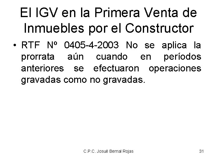 El IGV en la Primera Venta de Inmuebles por el Constructor • RTF Nº