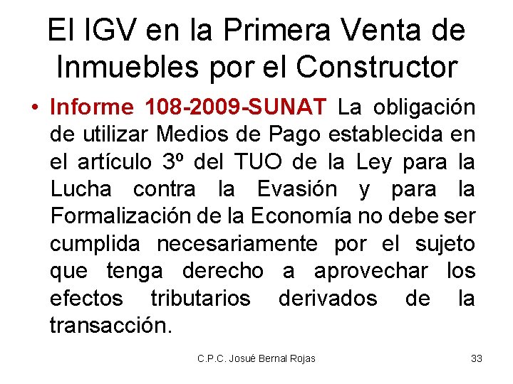 El IGV en la Primera Venta de Inmuebles por el Constructor • Informe 108