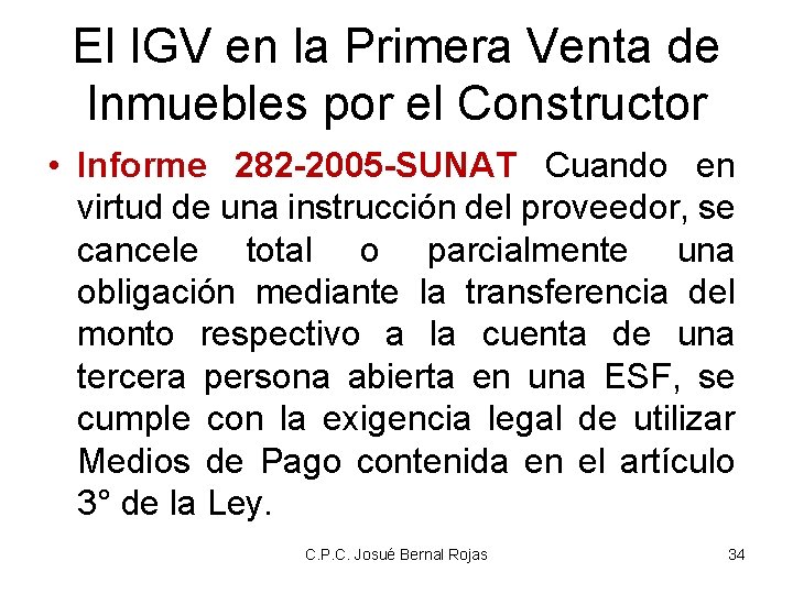 El IGV en la Primera Venta de Inmuebles por el Constructor • Informe 282