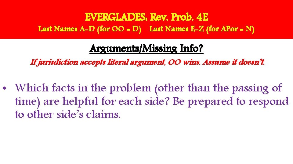 EVERGLADES: Rev. Prob. 4 E Last Names A-D (for OO = D) Last Names