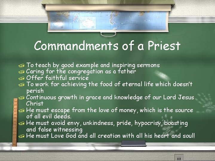 Commandments of a Priest / To teach by good example and inspiring sermons /