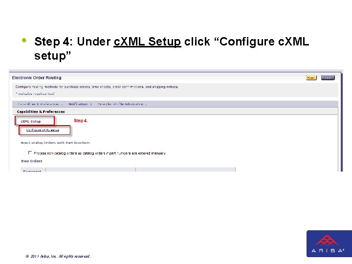 • Step 4: Under c. XML Setup click “Configure c. XML Step 4 • Step 4: Under c. XML Setup click “Configure c. XML Step 4