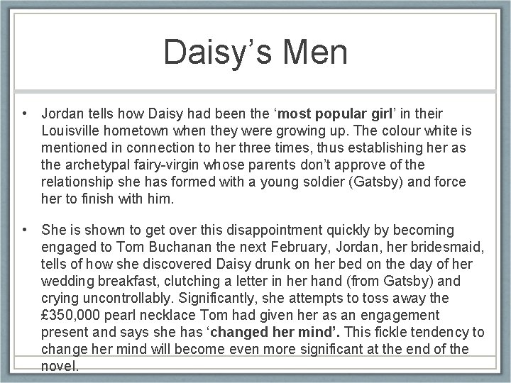Daisy’s Men • Jordan tells how Daisy had been the ‘most popular girl’ in