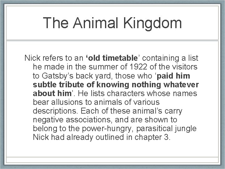 The Animal Kingdom Nick refers to an ‘old timetable’ containing a list he made