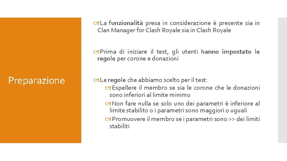  La funzionalità presa in considerazione è presente sia in Clan Manager for Clash