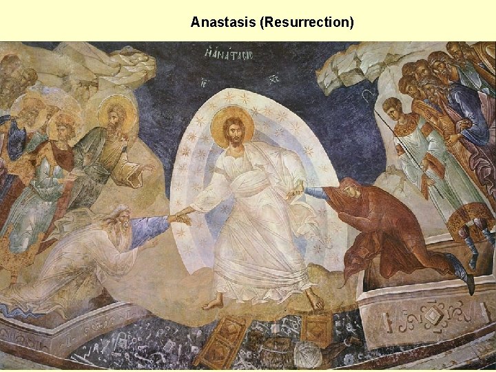 Anastasis (Resurrection) 