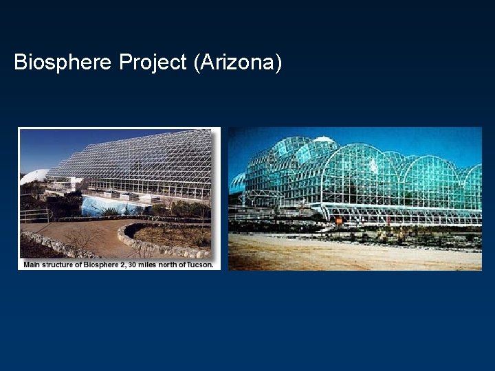 Biosphere Project (Arizona) 