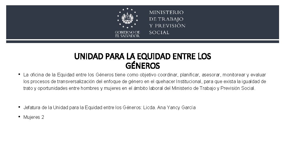 UNIDAD PARA LA EQUIDAD ENTRE LOS GÉNEROS • La oficina de la Equidad entre UNIDAD PARA LA EQUIDAD ENTRE LOS GÉNEROS • La oficina de la Equidad entre