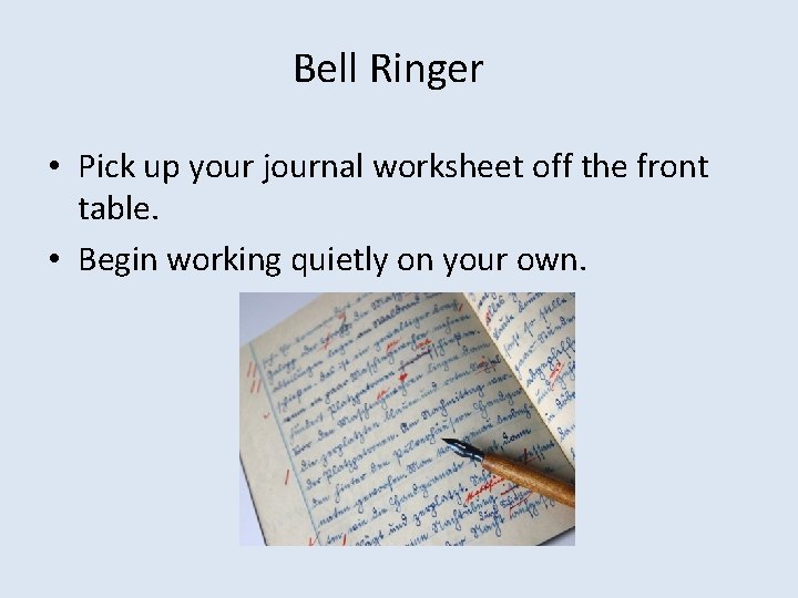 Bell Ringer 1 Pick up your Table of