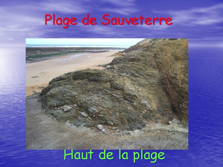 Plage de Sauveterre Haut de la plage 